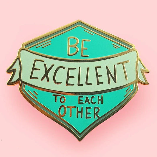 Jubly-Umph Lapel Pin Be Excellent To Each Other