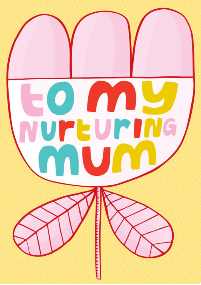 Able and Game Card- To My Nurturing Mum