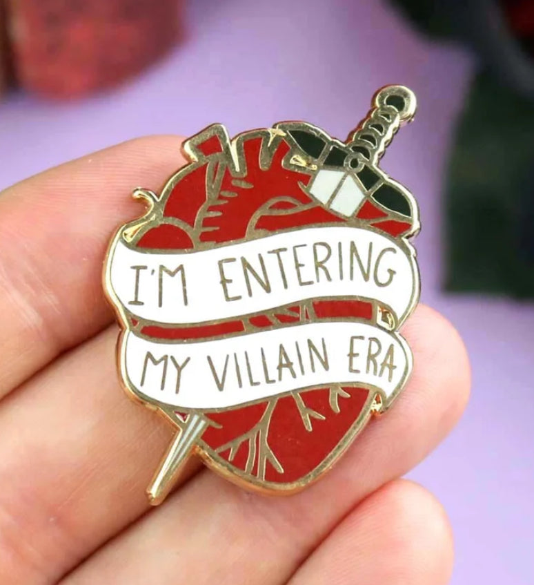 Jubly-Umph Lapel Pin - I’m Entering my Villian Era