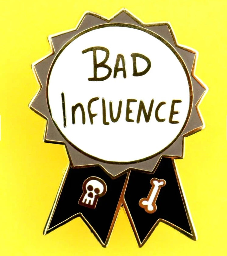 Jubly-Umph Lapel Pin Bad Influence