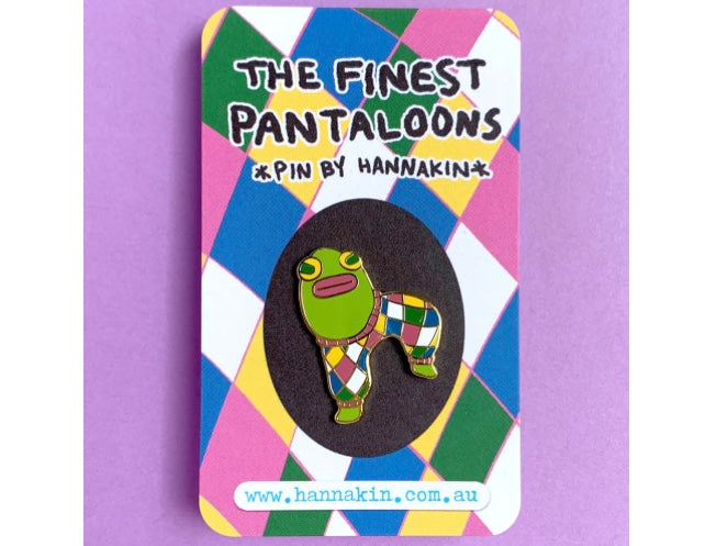 Hannakin The Finest Pantaloons Pin