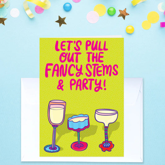 Able and Game Card - Let’s pull out the fancy stems