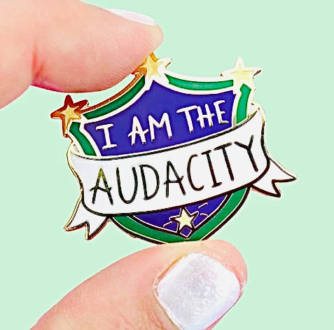 Jubly-Umph Lapel Pin I Am The Audacity