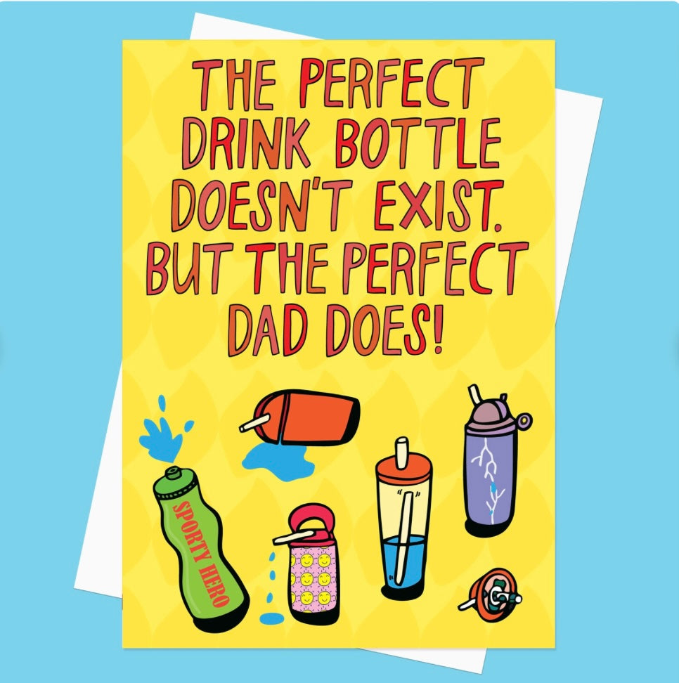 Able and Game Card - The Perfect Drink Bottle Doesn’t Exist, But The Perfect Dad Does!