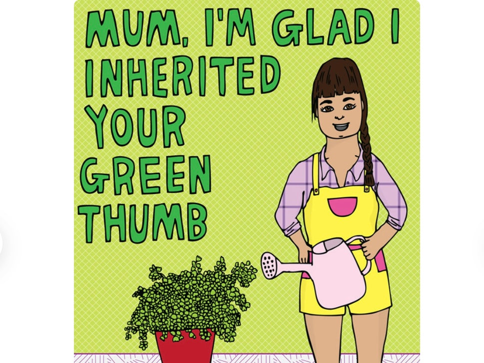 Able & Game Card - Mum, I’m Glad I Inherited Your Green Thumb