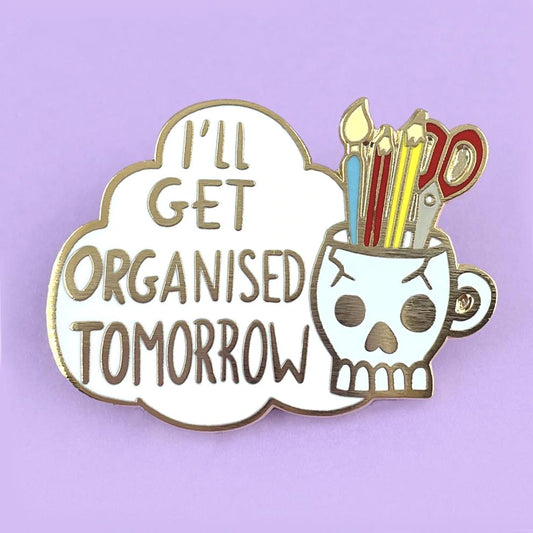 Jubly-Umph Lapel Pin I’ll Get Organised Tomorrow