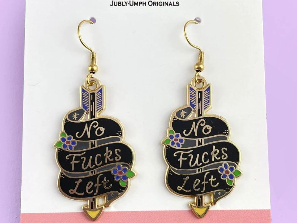 Jubly-Umph Earrings No Fucks Left