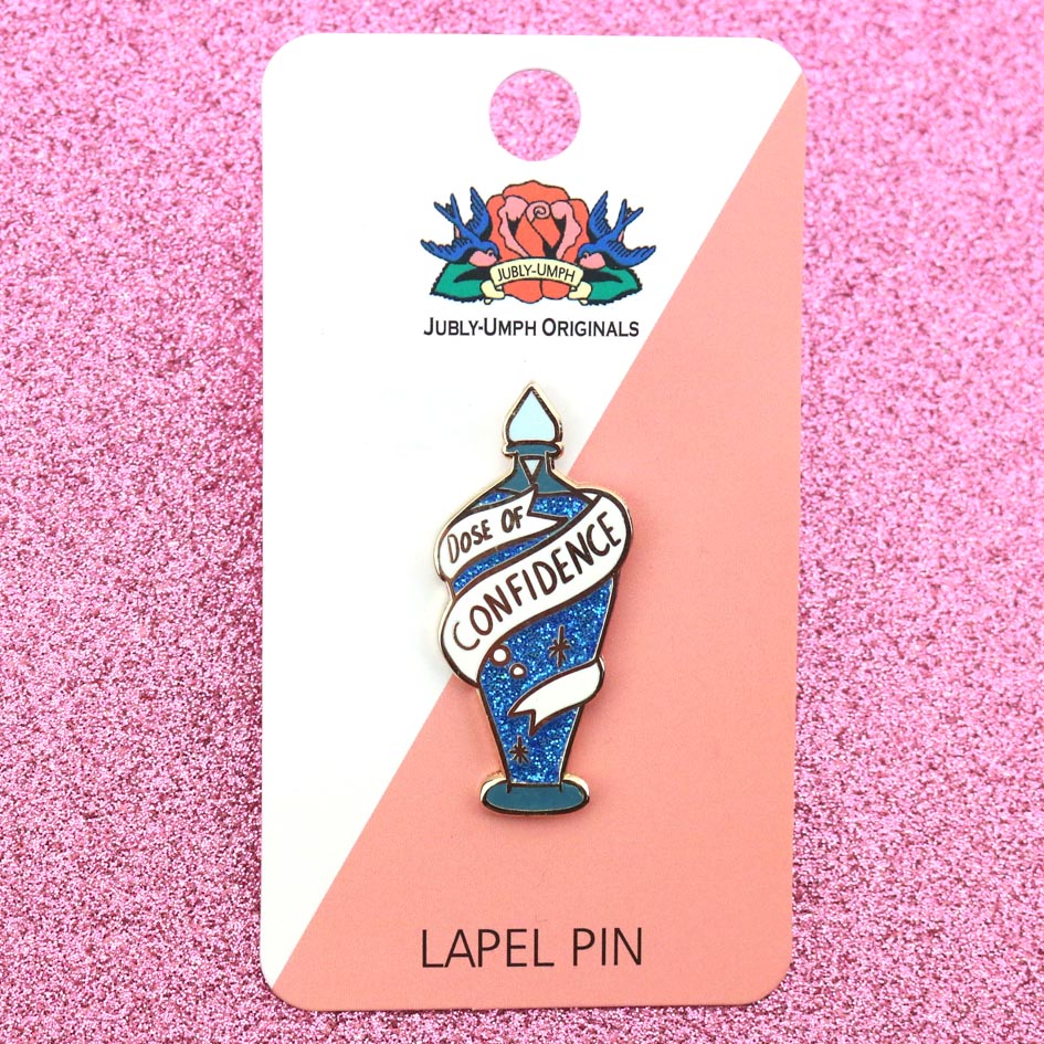 Jubly-Umph Lapel Pin Dose of Confidence