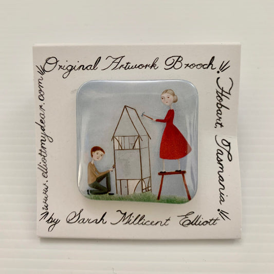 Elliott My Dear - Brooch, To Build a Home