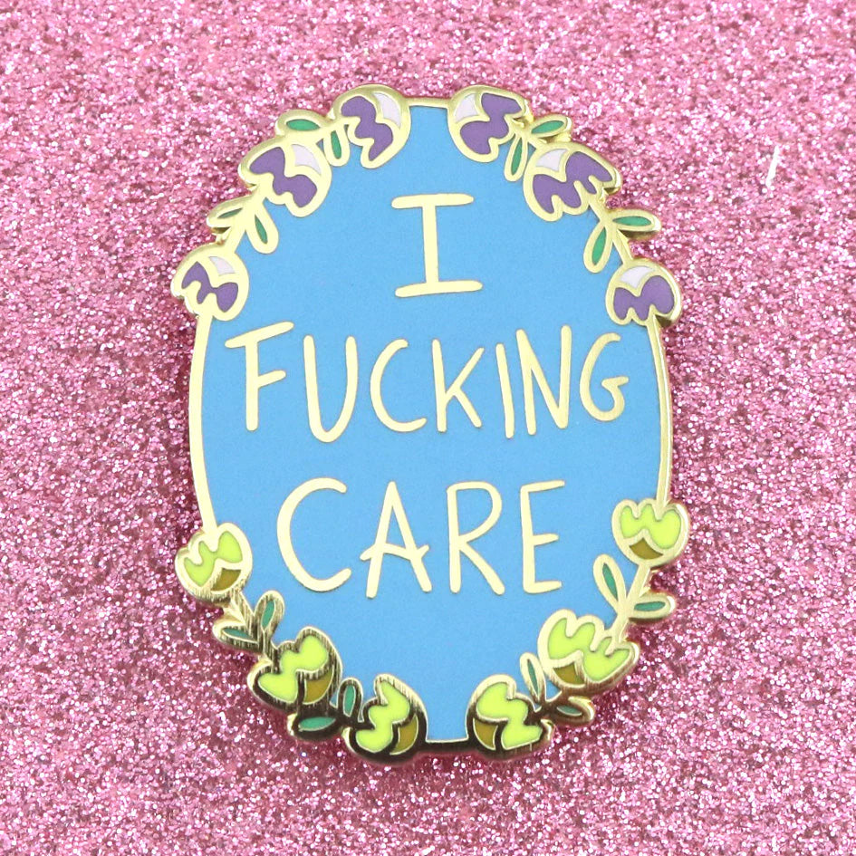 Jubly-Umph Lapel Pin I Fucking Care