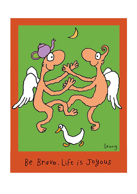 Michael Leunig Print - Be Brave