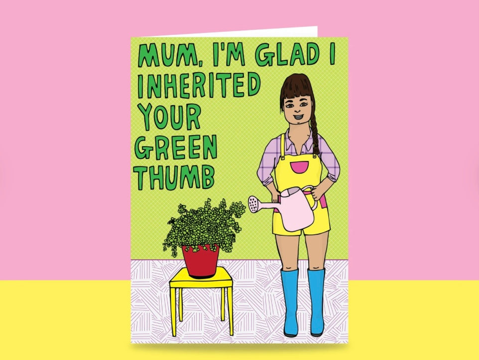 Able & Game Card - Mum, I’m Glad I Inherited Your Green Thumb