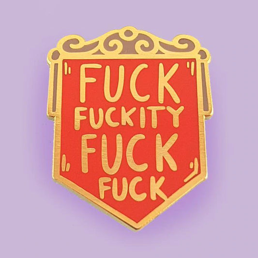 Jubly-Umph Lapel Pin Fuck Fuckity Fuck Fuck