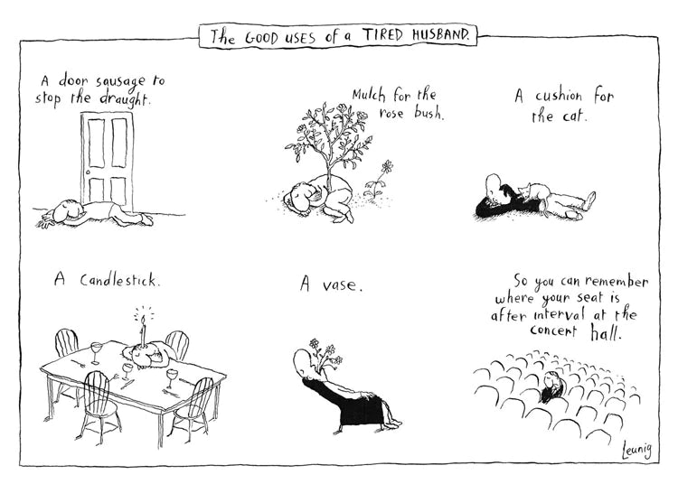 Michael Leunig Card The Good Uses Of A Tired Husband