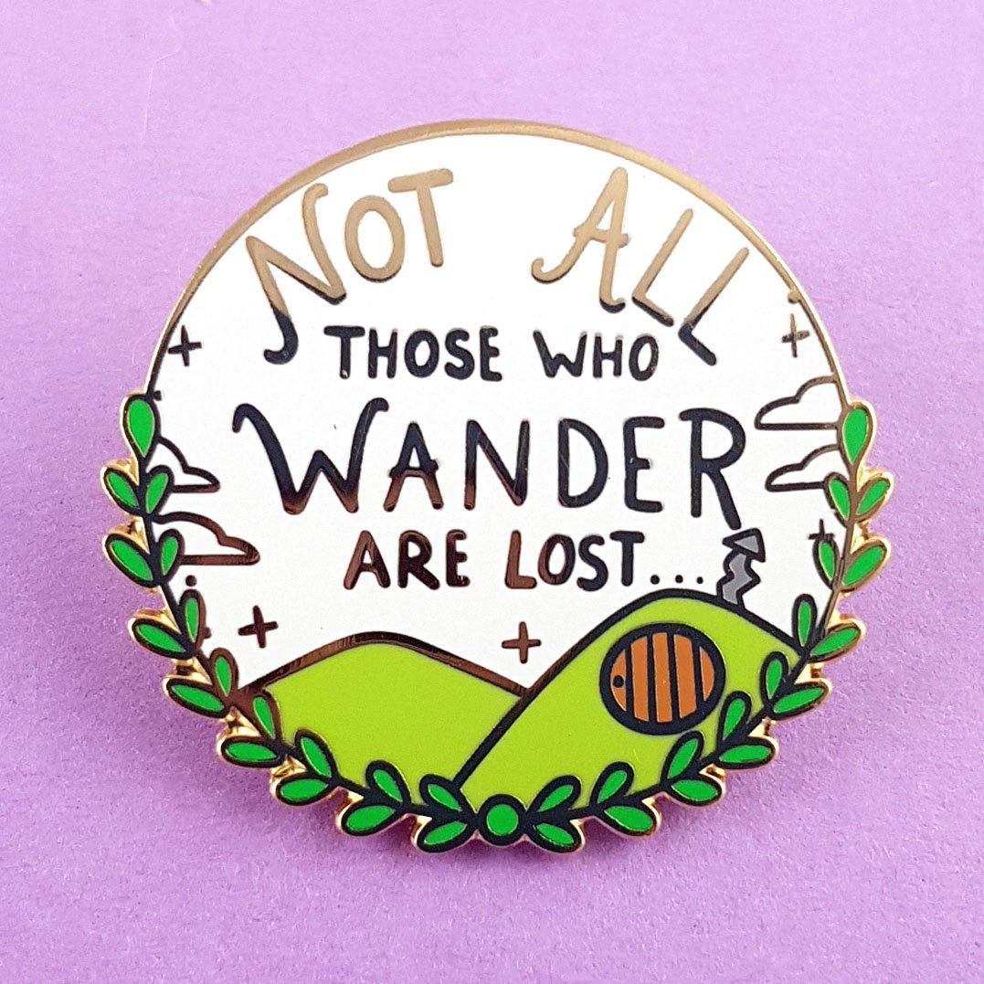 Jubly-Umph Lapel Pin Not All Those Who Wander Are Lost