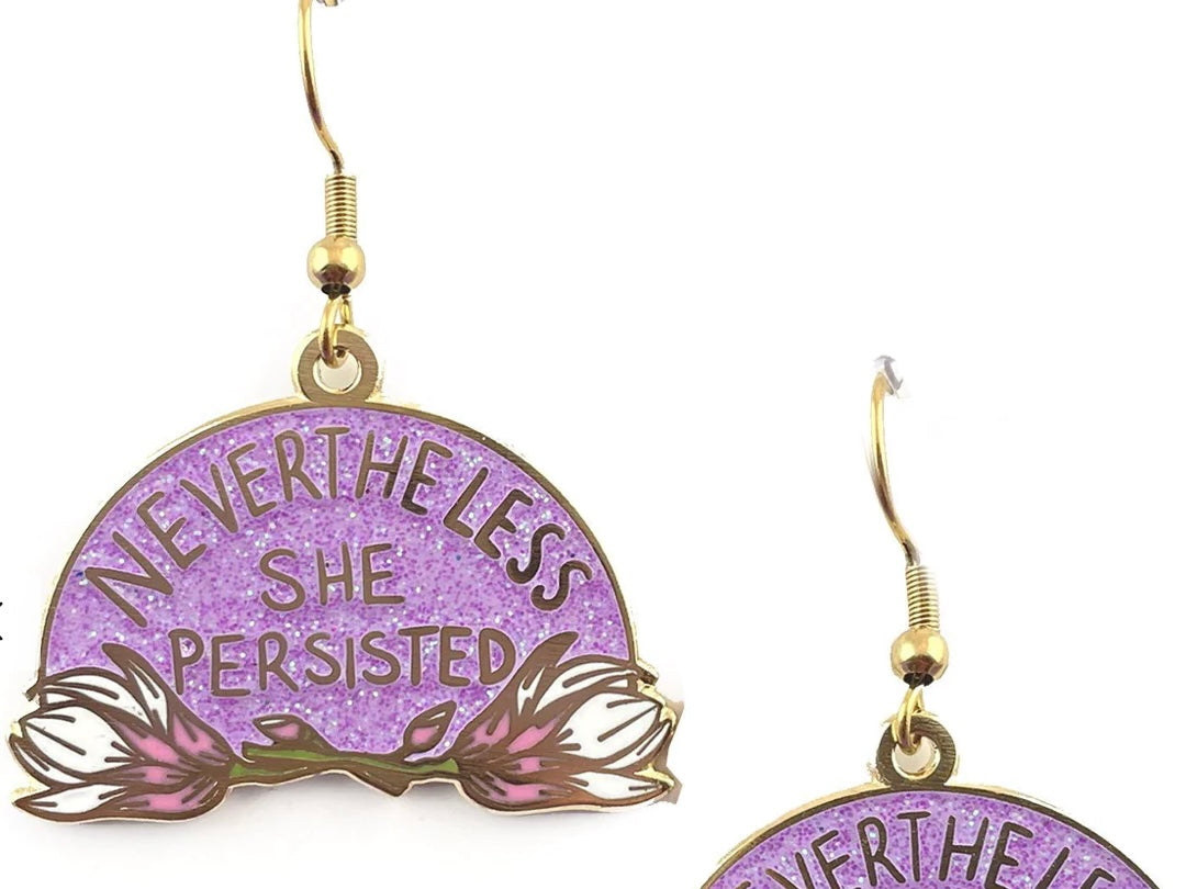 Jubly-Umph Earrings Nevertheless She Persisted
