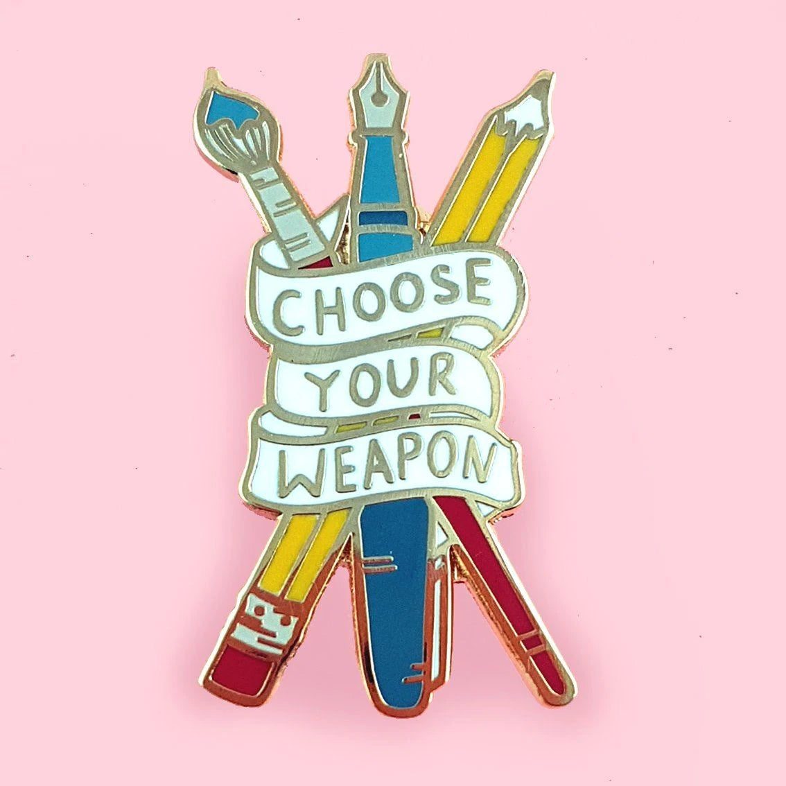 Jubly-Umph Lapel Pin Choose Your Weapon