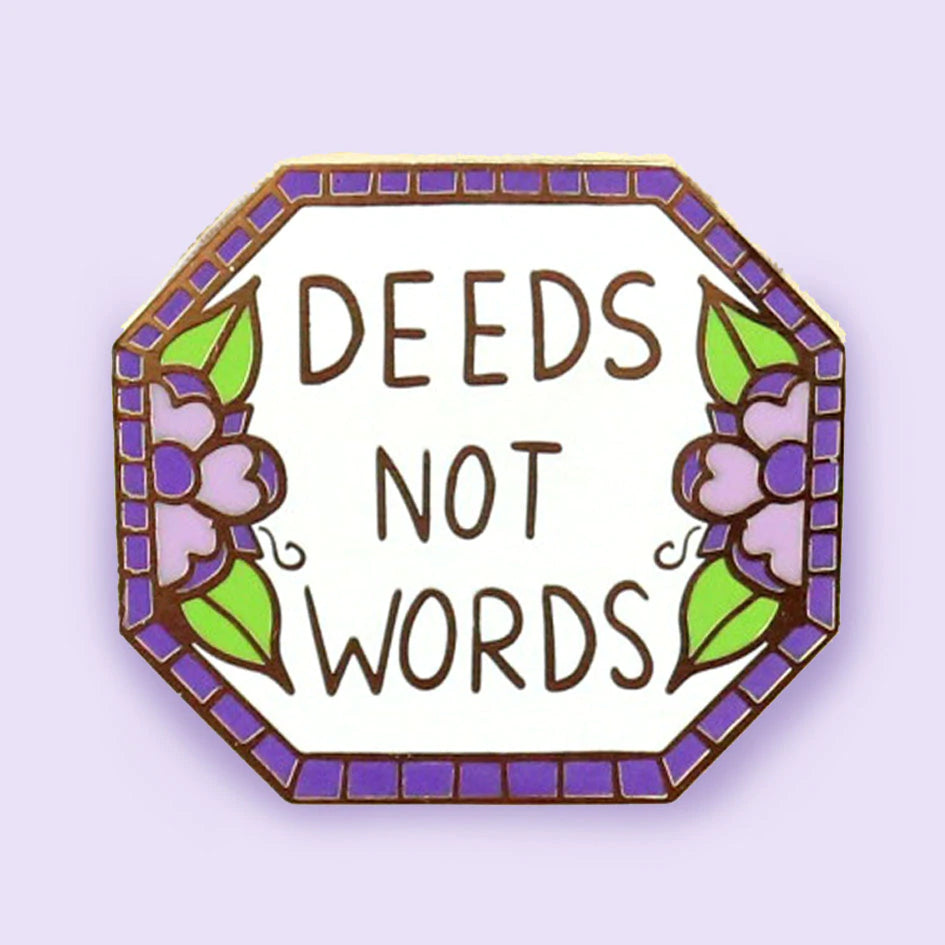 Jubly-Umph Lapel Pin Deeds Not Words