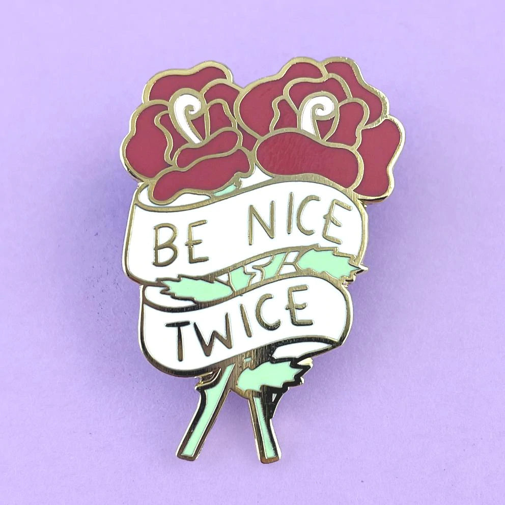 Jubly-Umph Lapel Pin Be Nice Twice