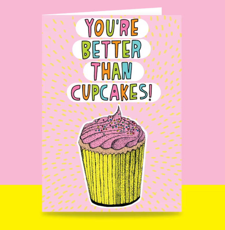 Able and Game Card - You’re Better Than Cupcakes